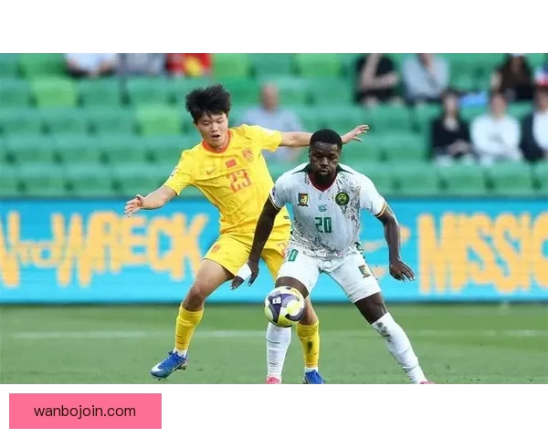 国足开场9分钟连丢两球 0比2不敌喀麦隆遗憾落败